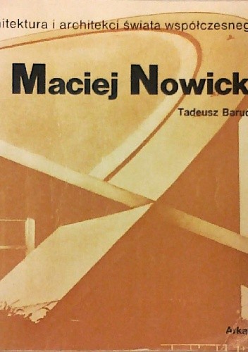 Maciej Nowicki - Tadeusz Barucki