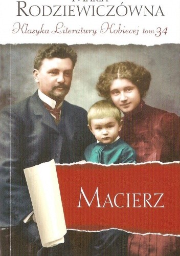 Macierz - Maria Rodziewiczówna