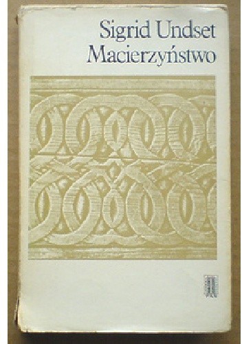 Macierzyństwo - Sigrid Undset