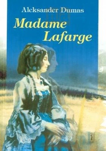 Madame Lafarge - Aleksander Dumas (ojciec)