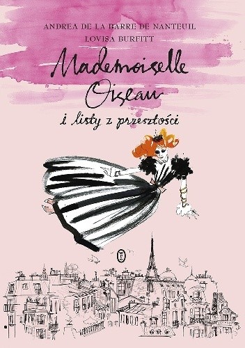 Mademoiselle Oiseau i listy z przeszłości - Andrea de La Barre de Nanteuil