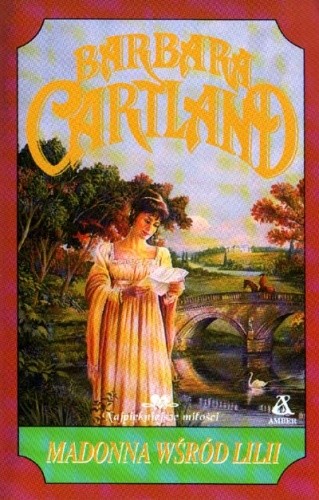 Madonna wśród lilii - Barbara Cartland