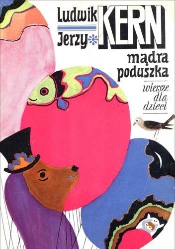 Mądra Poduszka. Wiersze dla dzieci - Ludwik Jerzy Kern