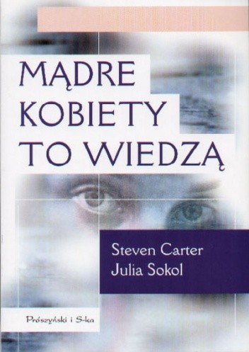 Mądre kobiety to wiedzą - Steven Carter
