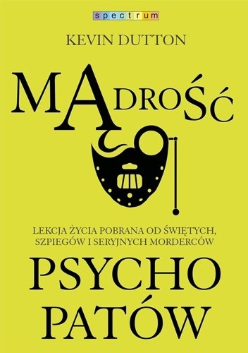 Mądrość psychopatów - Kevin Dutton