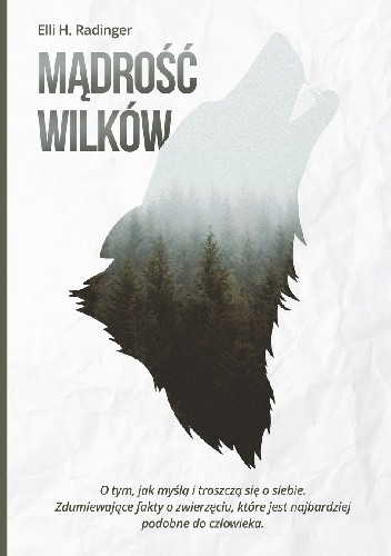 Mądrość wilków - Eli H. Radinger