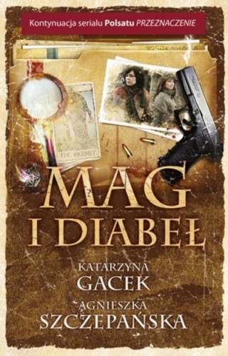 Mag i diabeł - Agnieszka Szczepańska
