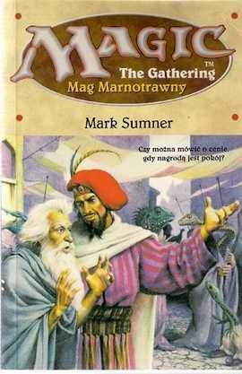 Mag Marnotrawny - Mark Sumner