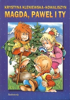Magda, Paweł i Ty - Krystyna Kleniewska-Kowaliszyn
