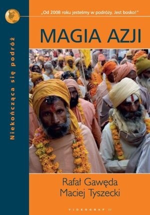 Magia Azji - Rafał Gawęda