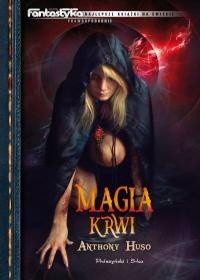 Magia krwi - Anthony Huso