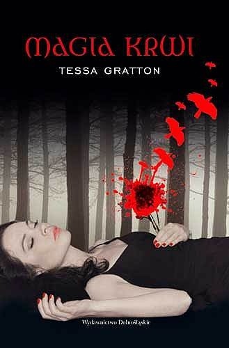 Magia krwi - Tessa Gratton
