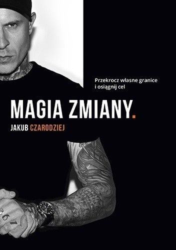 Magia zmiany - Jakub Łotecki