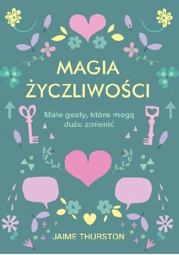 Magia życzliwości - Jaime Thurston
