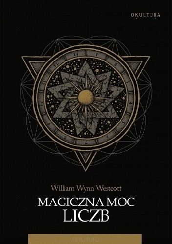 Magiczna moc liczb - William Wynn Westcott