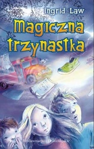 Magiczna Trzynastka - Ingrid Law