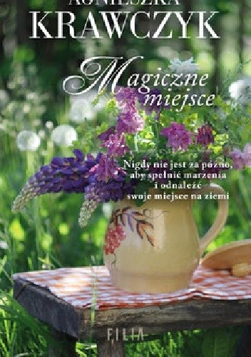 Magiczne miejsce - Agnieszka Krawczyk