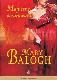 Magiczne oczarowanie - Mary Balogh