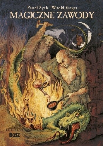 Magiczne zawody. Kowal, czarodziej, alchemik - Paweł Zych