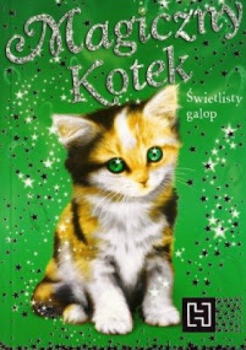 Magiczny kotek. Świetlisty galop - Sue Bentley