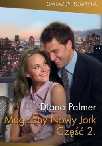 Magiczny Nowy Jork: Część 2 - Diana Palmer