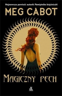 Magiczny pech - Meg Cabot