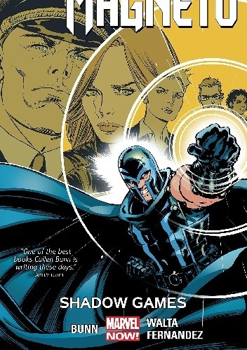 Magneto: Shadow Games - Cullen Bunn