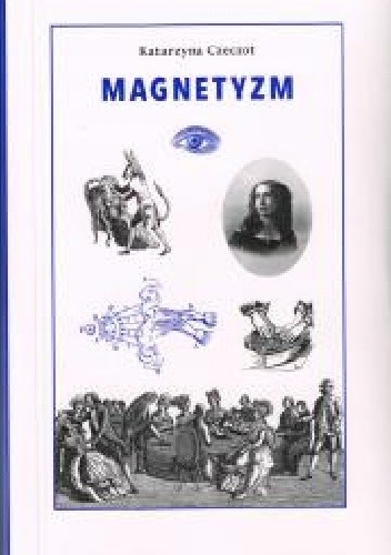 Magnetyzm - Katarzyna Czeczot