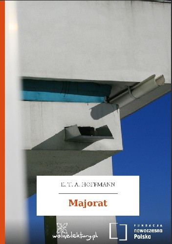 Majorat - E.T.A. Hoffmann