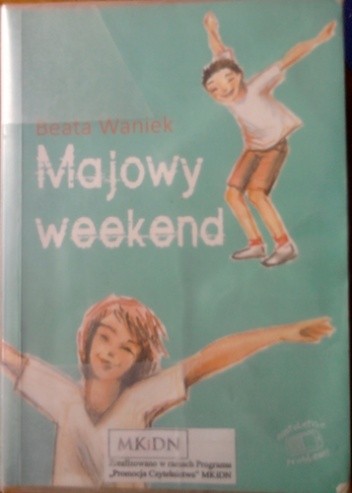 Majowy weekend - Beata Waniek
