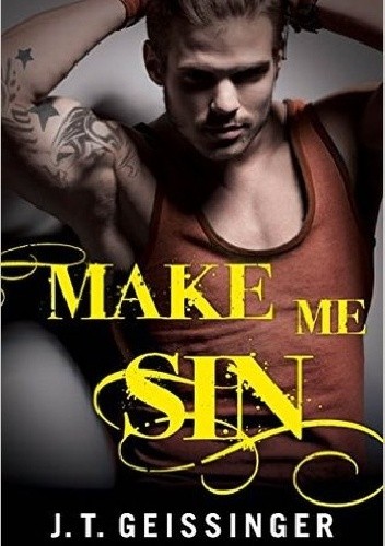 Make Me Sin - J.T. Geissinger