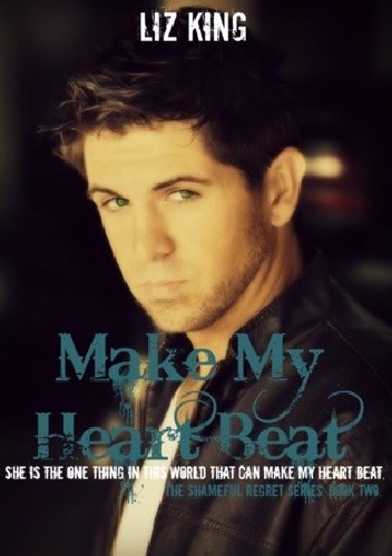 Make My Heart Beat - Liz King