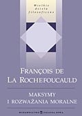 Maksymy i rozważania moralne - François de La Rochefoucauld