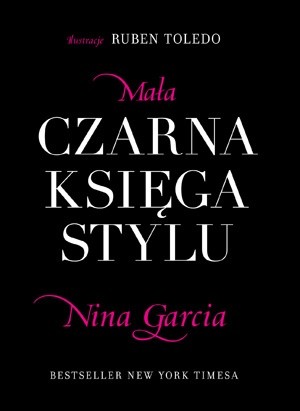Mała czarna księga stylu - Nina Garcia