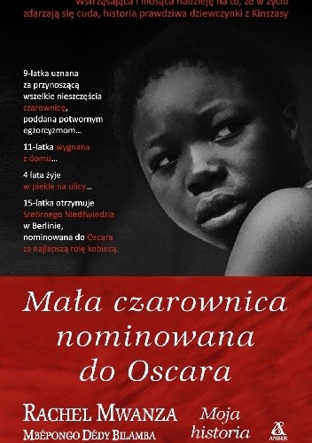 Mała czarownica nominowana do Oscara - Rachel Mwanza