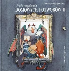 Mała encyklopedia domowych potworów II - Stanislav Marijanović