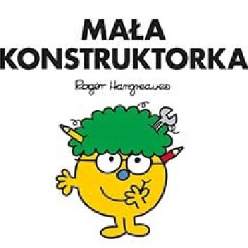 Mała Konstruktorka - Roger Hargreaves