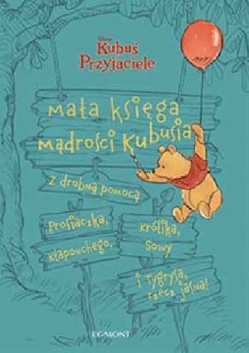 Mała księga mądrości Kubusia. Kubuś i Przyjaciele - Brittany Rubiano