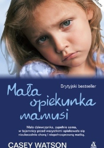 Mała opiekunka mamusi - Casey Watson