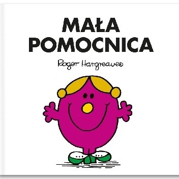 Mała Pomocnica - Roger Hargreaves