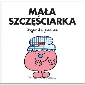 Mała Szczęściarka - Roger Hargreaves
