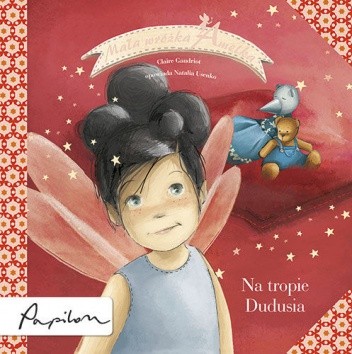 Mała Wróżka Amelka. Na Tropie Dudusia - Claire Gaudriot