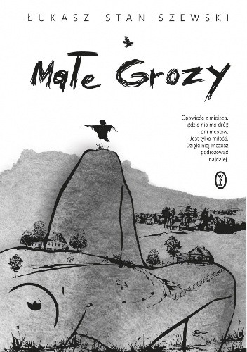 Małe Grozy - Łukasz Staniszewski