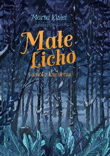Małe Licho i anioł z kamienia - Marta Kisiel