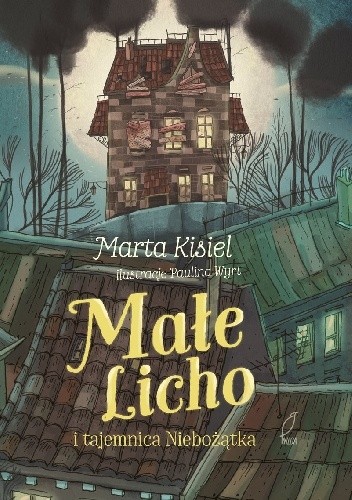 Małe Licho i tajemnica Niebożątka - Marta Kisiel