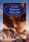 Maleńka pani wielkiego domu - Jack London