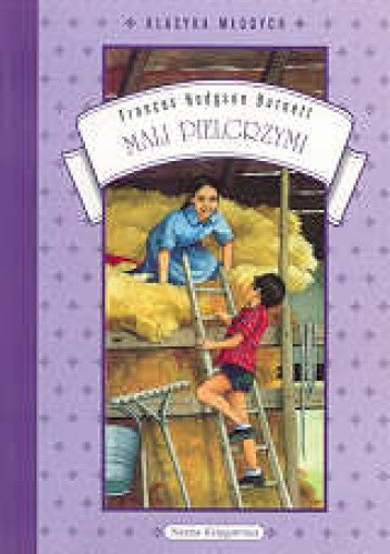 Mali pielgrzymi - Frances Hodgson Burnett