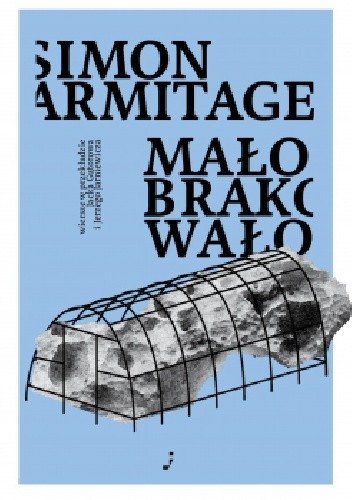 Mało brakowało - Simon Armitage