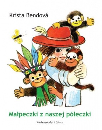 Małpeczki z naszej półeczki - Krista Bendová