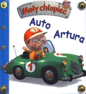 Mały chłopiec. Auto Artura - Émilie Beaumont